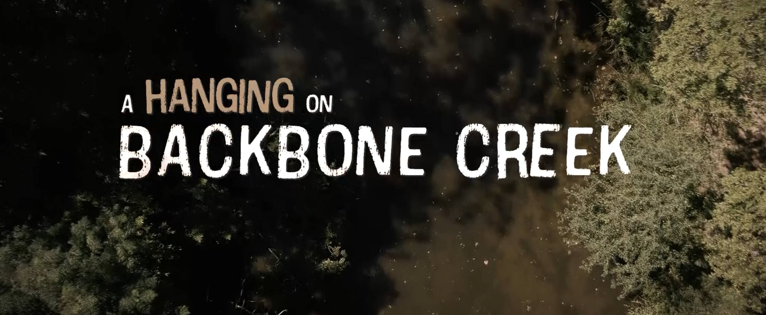 A Hanging on Backbone Creek